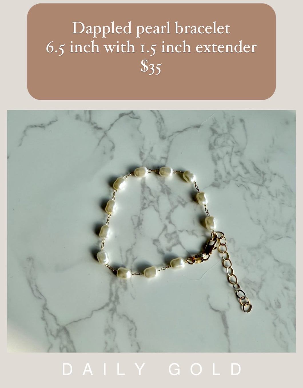 Dappled pearl bracelet - 6.5 inches with 1.5 inch extender